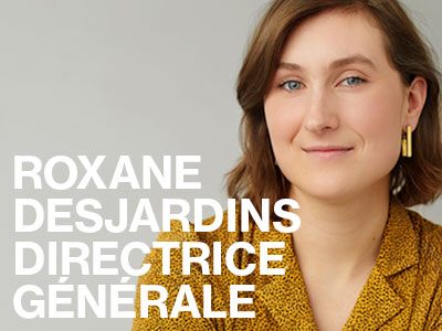 Roxane Desjardins, directrice générale
